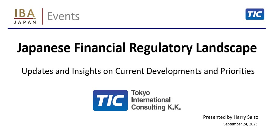 Haruhiko "Harry" Saito's 2025 Update on the Japanese Regulatory ...
